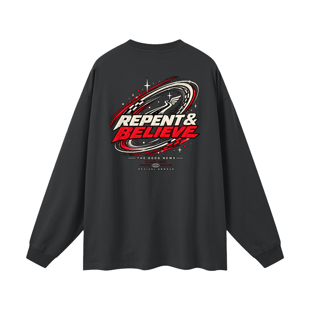 JESUS CHRIST DIED FOR OUR SINS THAT'S THE GOOD NEWS ACCORDING TO 1 CORINTHIANS 15:1-4 REPENT & BELIEVE THE GOOD NEWS - MARK 1:15 - REVIVAL ARMOUR Long Sleeve T-Shirt