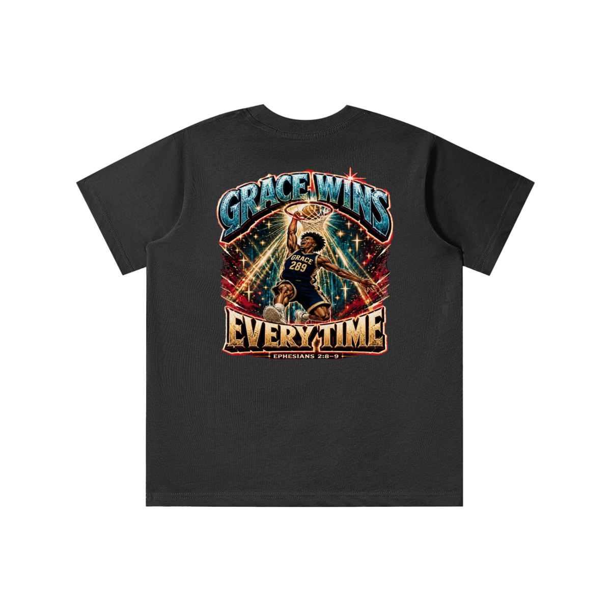 JESUS IS AWESOME GRACE WINS GRACE 289 EVERYTIME EPHESIANS 2:8-9 youth T-shirt