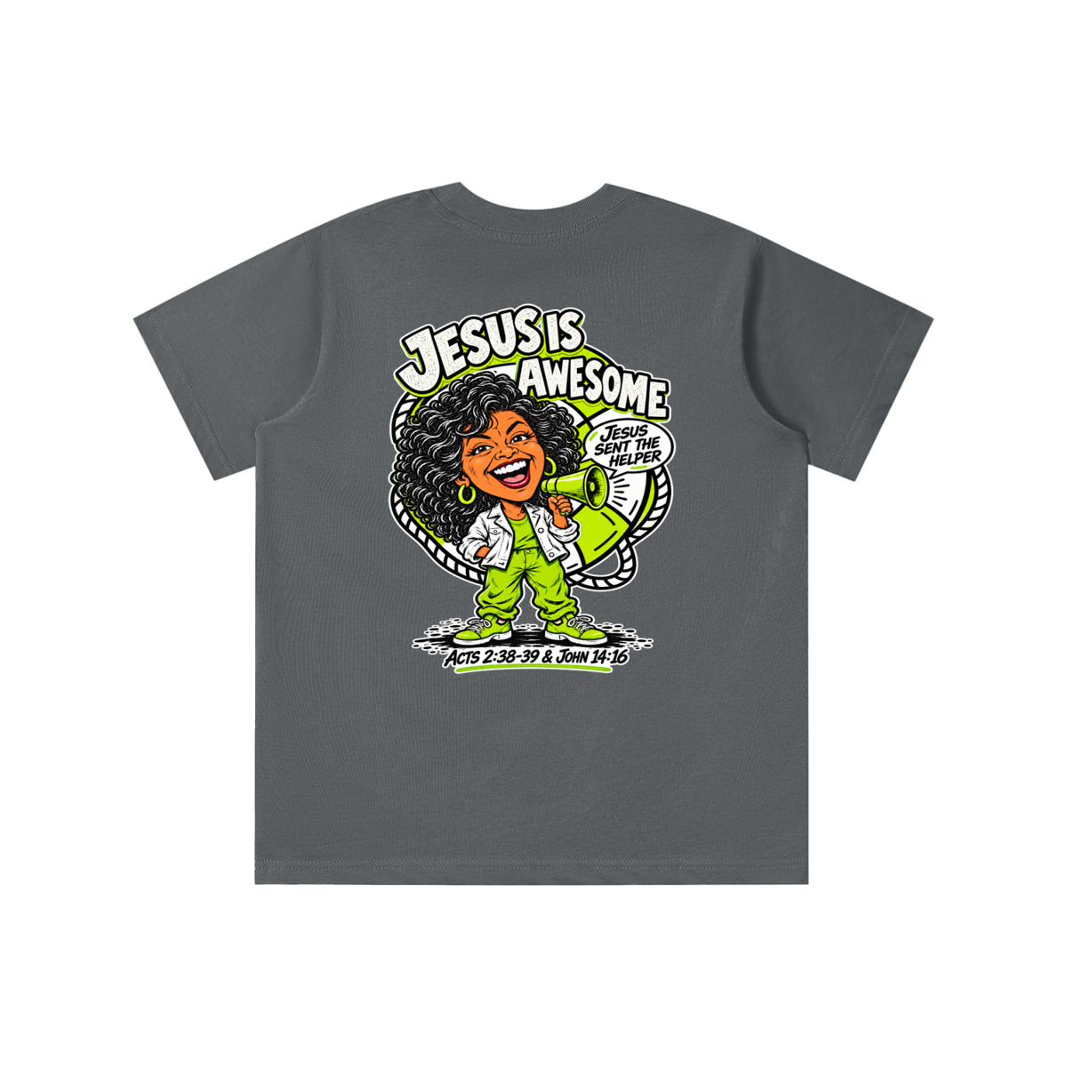 JESUS IS AWESOME JESUS SENT THE HELPER youth T-shirt