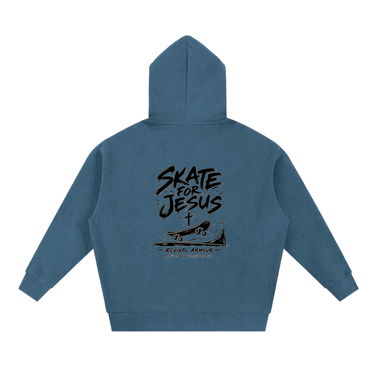 SKATE FOR JESUS REVIVAL ARMOUR Motivated by Colossians 3:23 zip up Hoodie