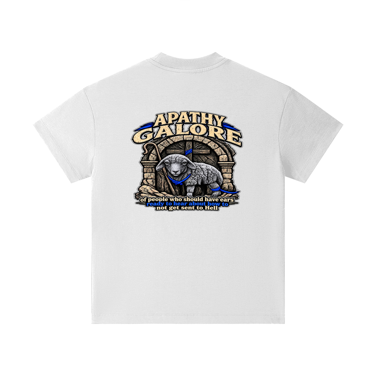 APATHY GALORE of people who should have ears ready to ears ready to hear about how to not get sent to Hell Kids T-Shirt