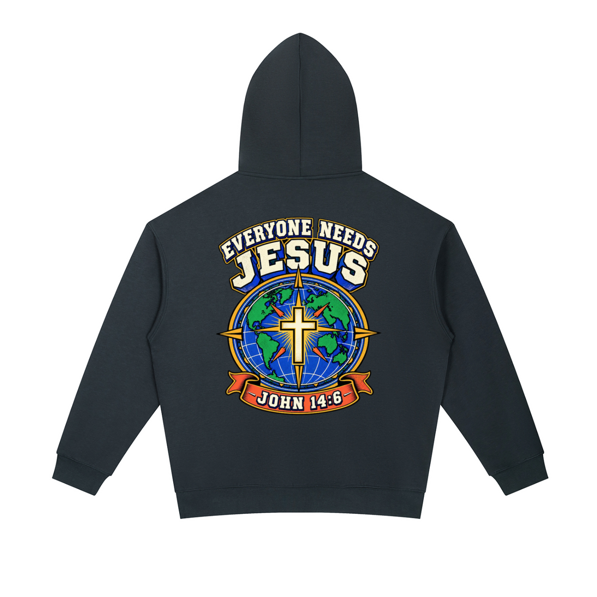 Everyone needs Jesus Hoodie
