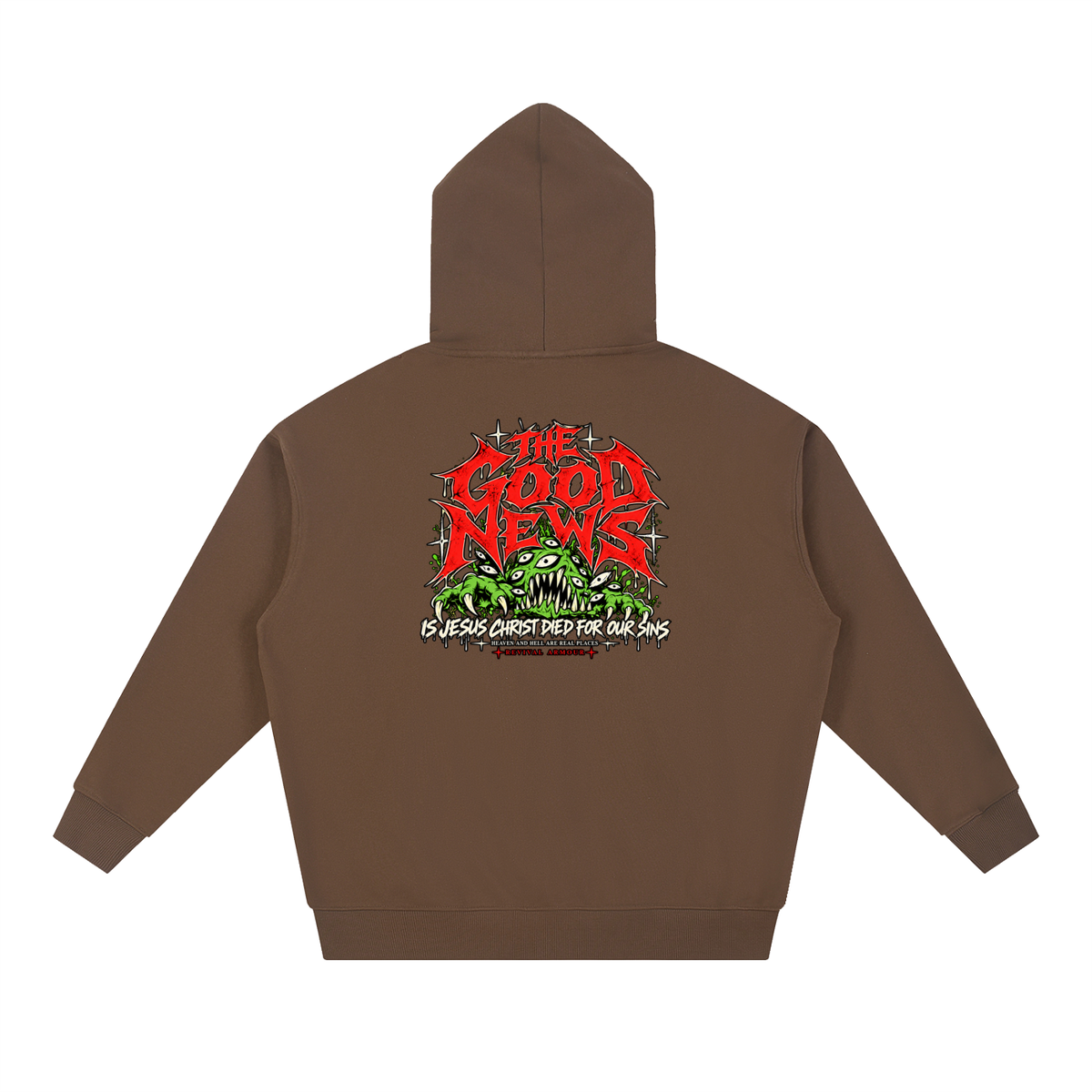 ACCORDING TO 1 CORINTHIANS 15:1-4 NLT THE GOOD NEWS IS JESUS CHRIST DIED FOR OUR SINS HEAVEN AND HELL ARE PLACES Hoodie
