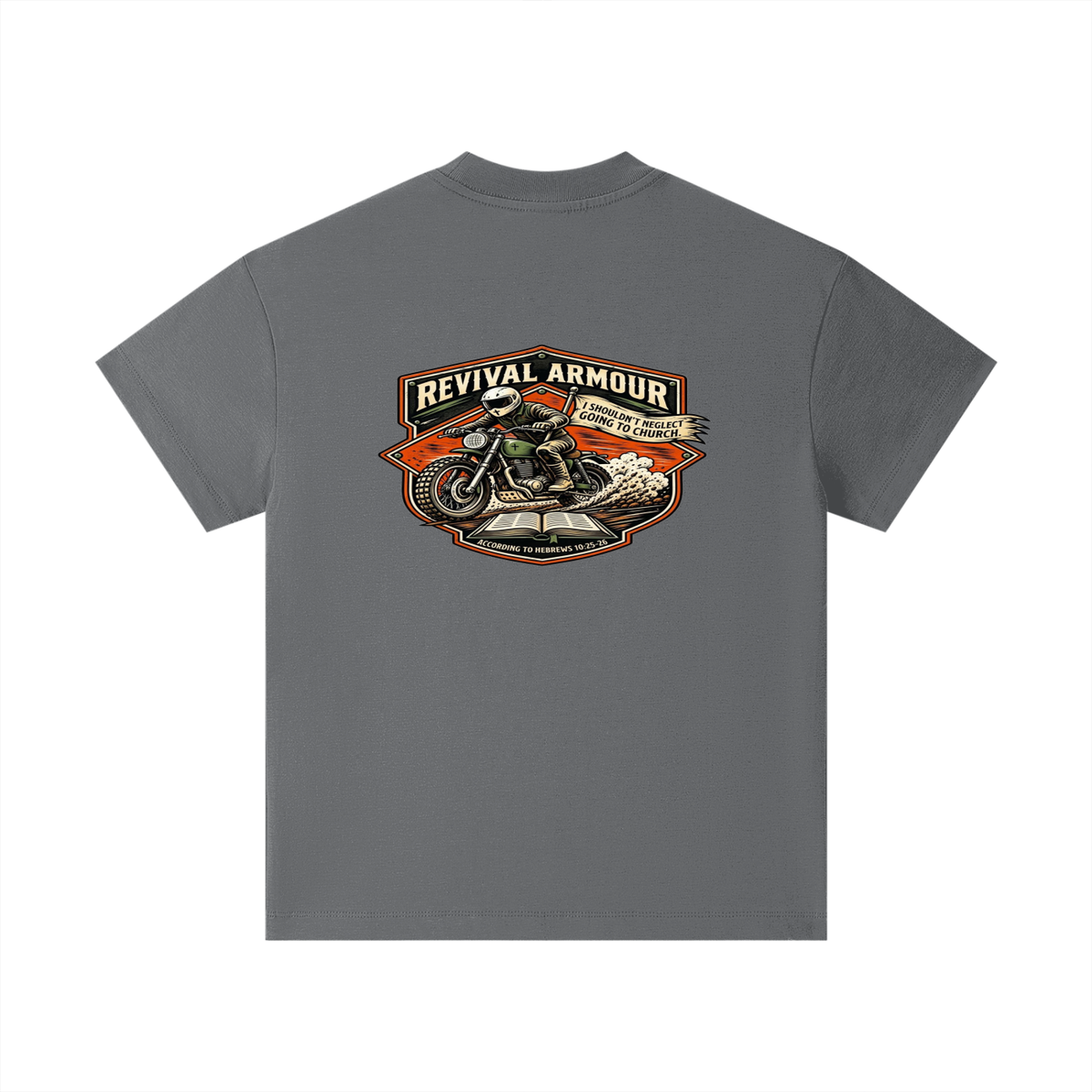 THE WAGE OF SIN IS DEATH REVIVAL ARMOUR I SHOULDN'T NEGLECT GOING TO CHURCH. ACCORDING TO HEBREWS 10:25-26 Kids T-Shirt