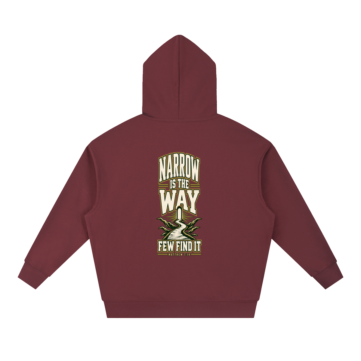 SAVED BY GRACE THROUGH FAITH NARROW IS THE WAY Hoodie