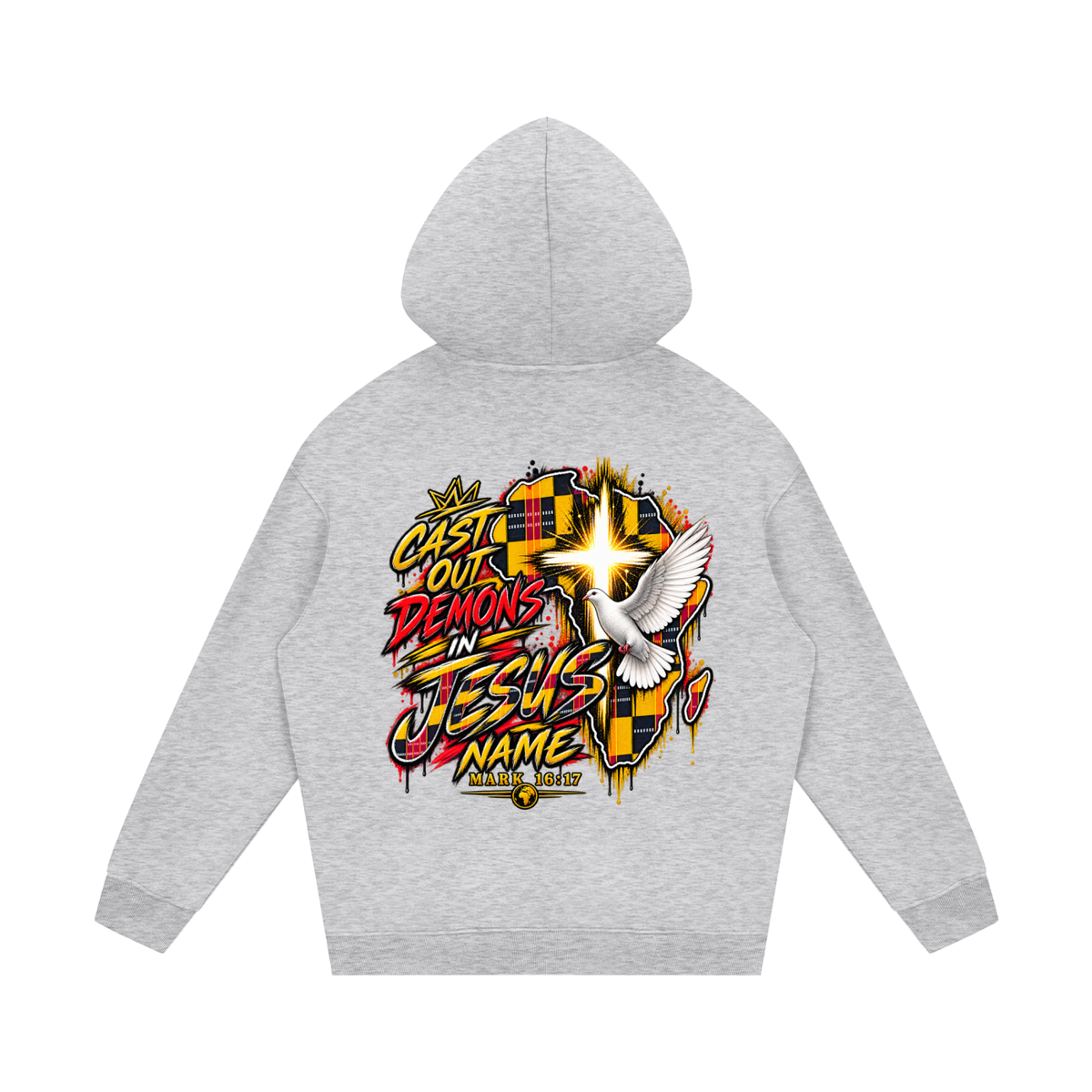 Jesus is Lord and cast out demons in Jesus Name Hoodie