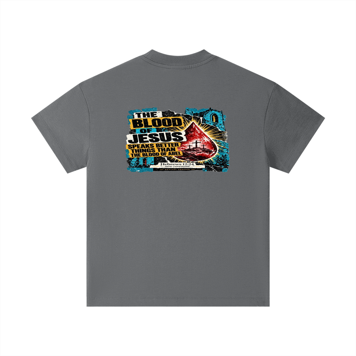 REVIVAL ARMOUR THE BLOOD OF JESUS SPEAKS BETTER THINGS THAN THE BLOOD OF ABEL Kids T-Shirt