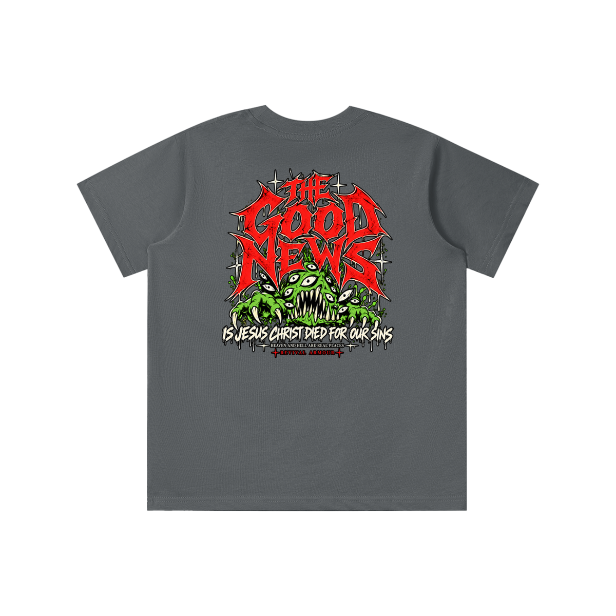 ACCORDING TO 1 CORINTHIANS 15:1-4 NLT THE GOOD NEWS IS JESUS CHRIST DIED FOR OUR SINS HEAVEN AND HELL ARE PLACES youth T-shirt