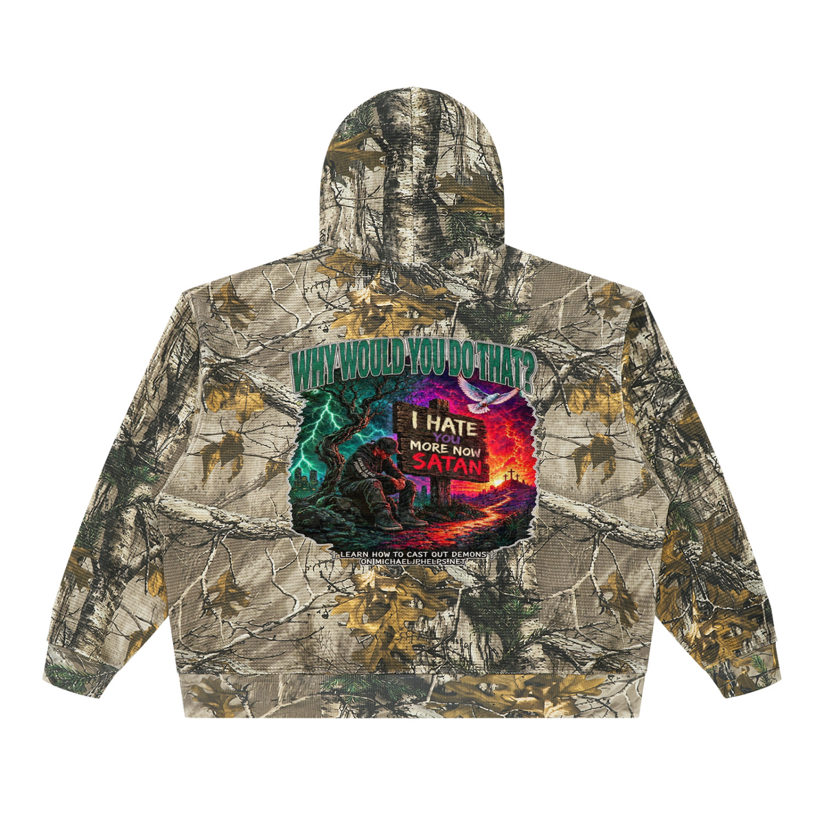 WHY WOULD YOU DO THAT? Camo Hoodie