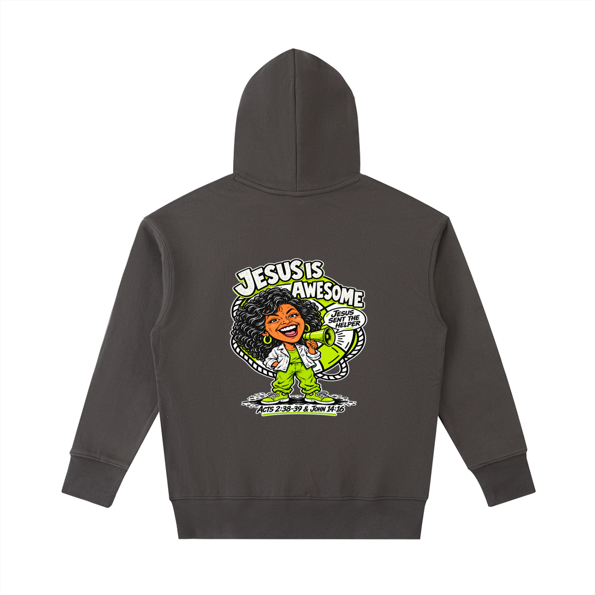 JESUS IS AWESOME JESUS SENT THE HELPER Hoodie
