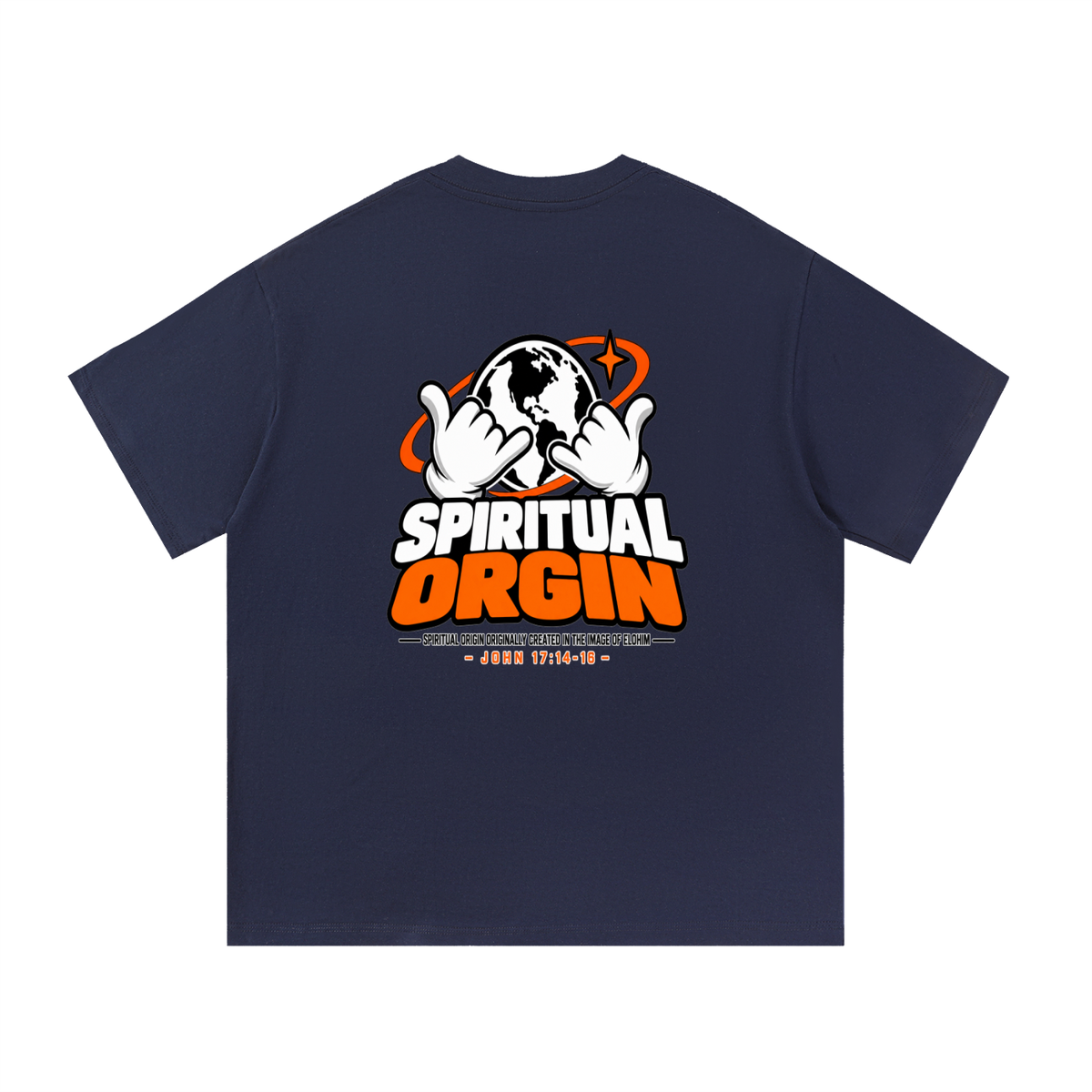 SPIRITUAL ORGIN - SPIRITUAL ORGIN ORIGINALLY CREATED IN THE IMAGE OF ELOHIM- T-Shirt