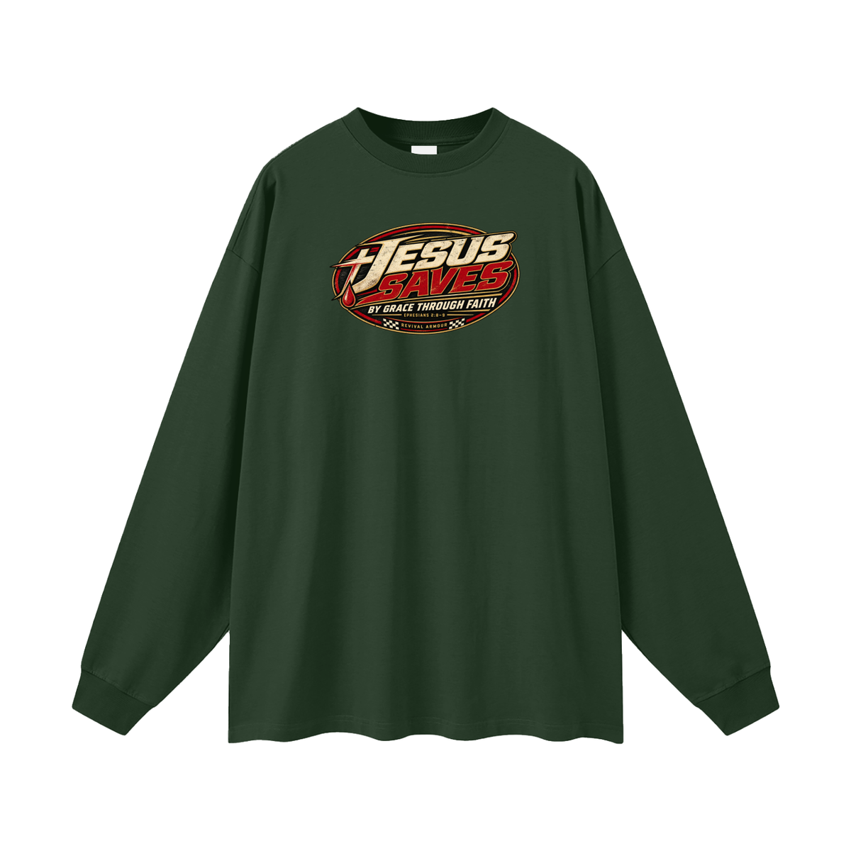 JESUS SAVES BY GRACE THROUGH FAITH - EPHESIANS 2:8-9 - Long Sleeve T-Shirt