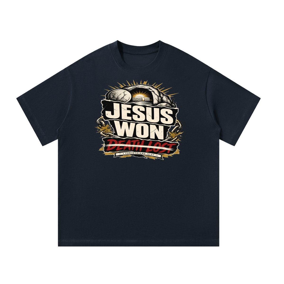 Jesus Won Death Lost T-Shirt