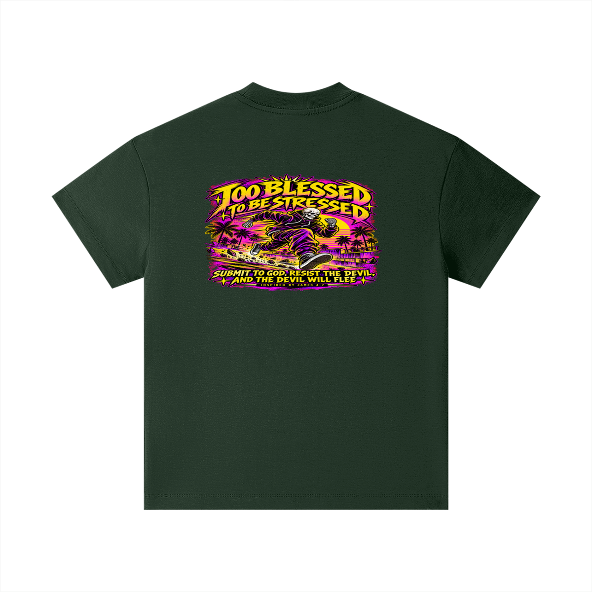 TOO BLESSED TO BE STRESSED SUMIT TO GOD, RESIST THE DEVIL, AND THE DEVIL WILL FLEE INSPIRED BY JAMES 4:7 Kids T-Shirt