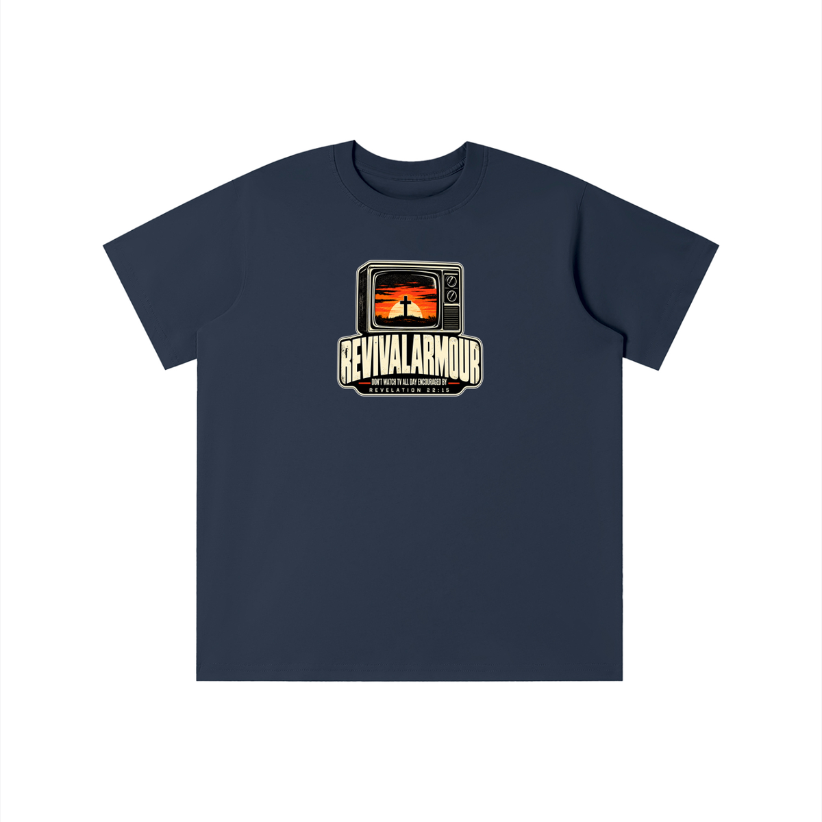 REVIVAL ARMOUR DON'T WATCH ALL DAY ENCOURAGED BY REVELATION 22:15 youth T-shirt