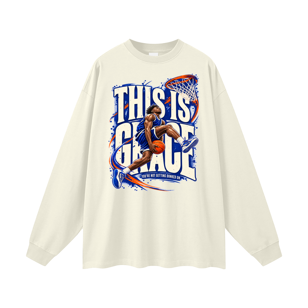 THIS IS GRACE YOU'RE NO GETTING DUNKED ON ( MARK 1:15 IS ON HIS SHOES ) Long Sleeve T-Shirt