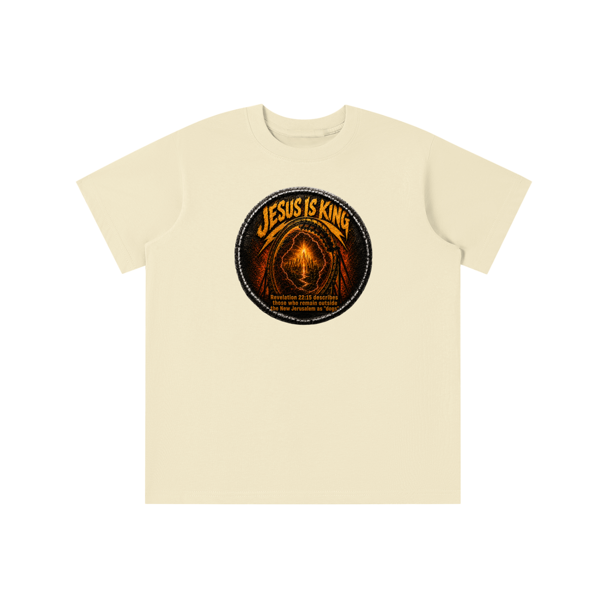 Jesus is king Revelation 22:15 describes those who remain outside the new Jerusalem as "dogs" youth T-shirt