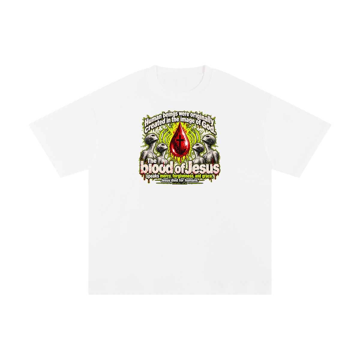 HUMAN BEINGS WERE ORIGINALLY CREATED IN THE IMAGE OF GOD T-Shirt