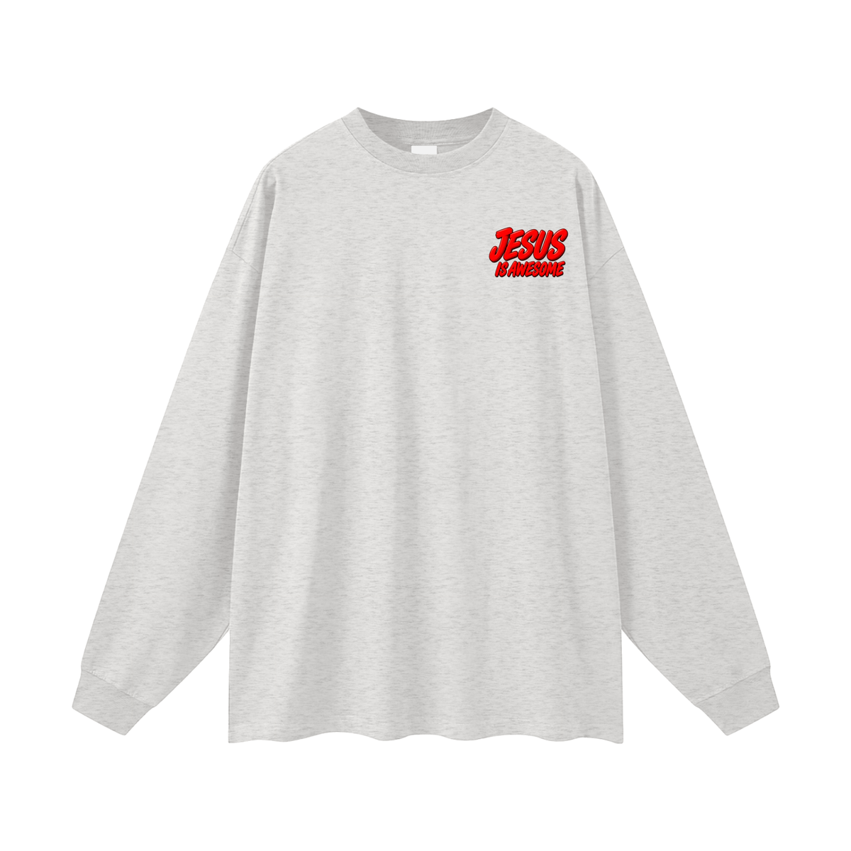 JESUS IS AWESOME GRACE WINS GRACE 289 EVERYTIME EPHESIANS 2:8-9 Long Sleeve T-Shirt