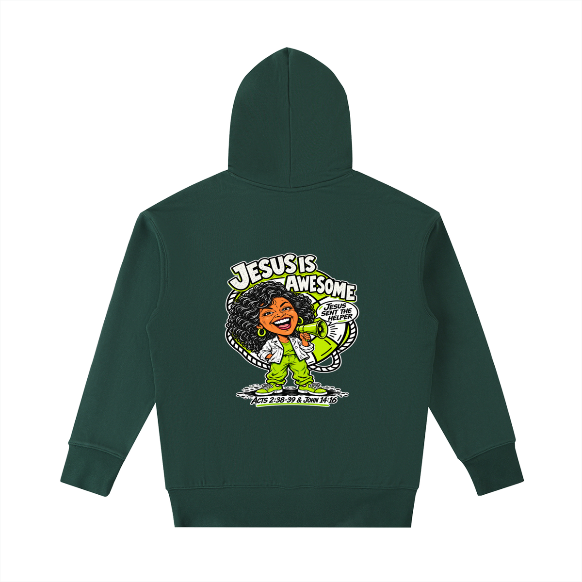 JESUS IS AWESOME JESUS SENT THE HELPER Hoodie