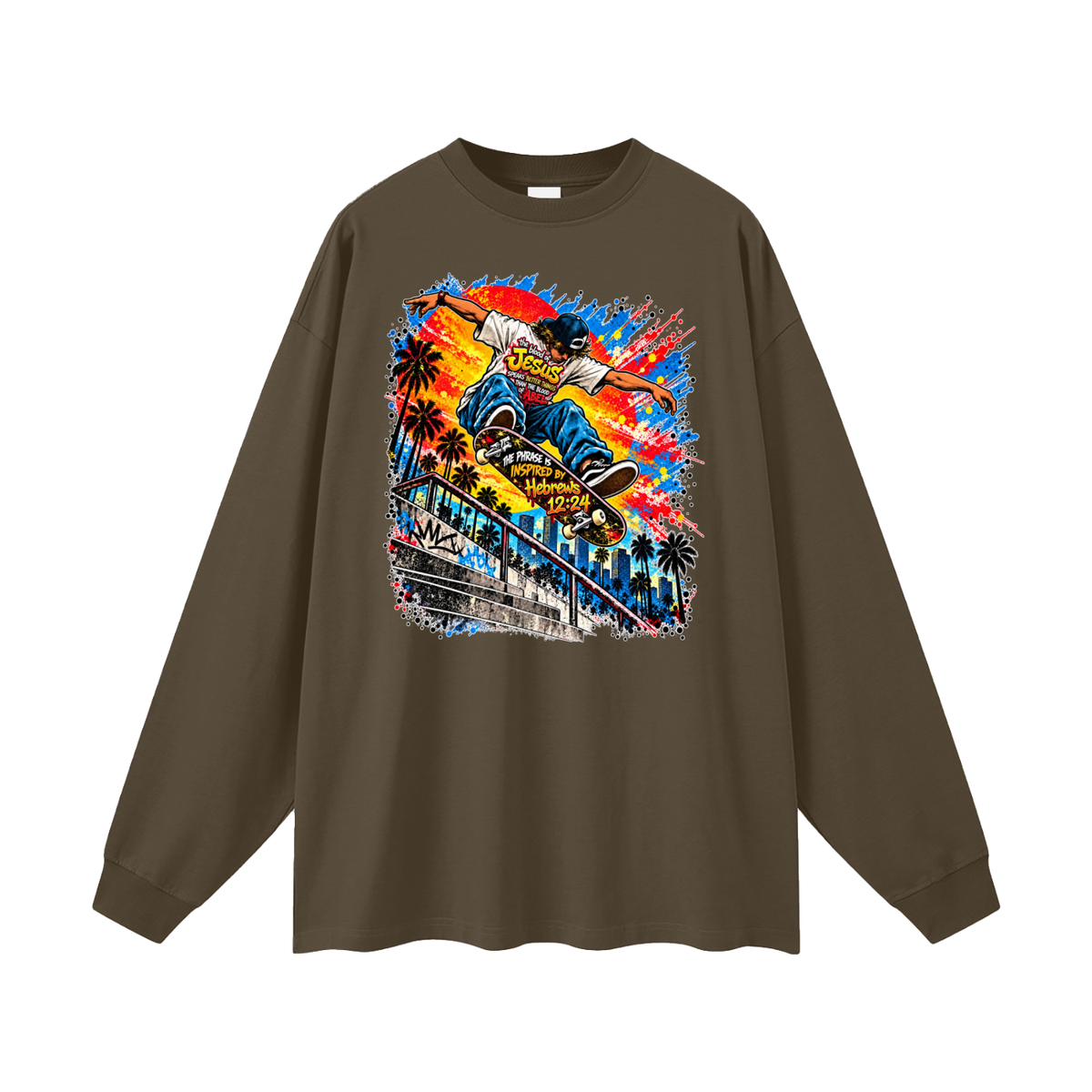 the blood of Jesus speaks better things than the blood of Abel the phrase is inspired by HEBREWS 12:24 skater Long Sleeve T-Shirt