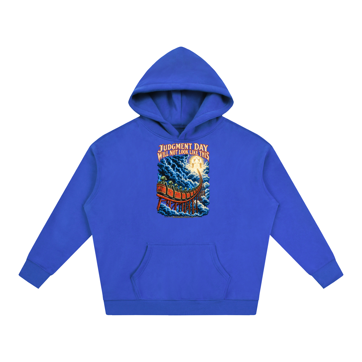 JUDGMENT DAY WILL NOT LOOK LIKE THIS Hoodie