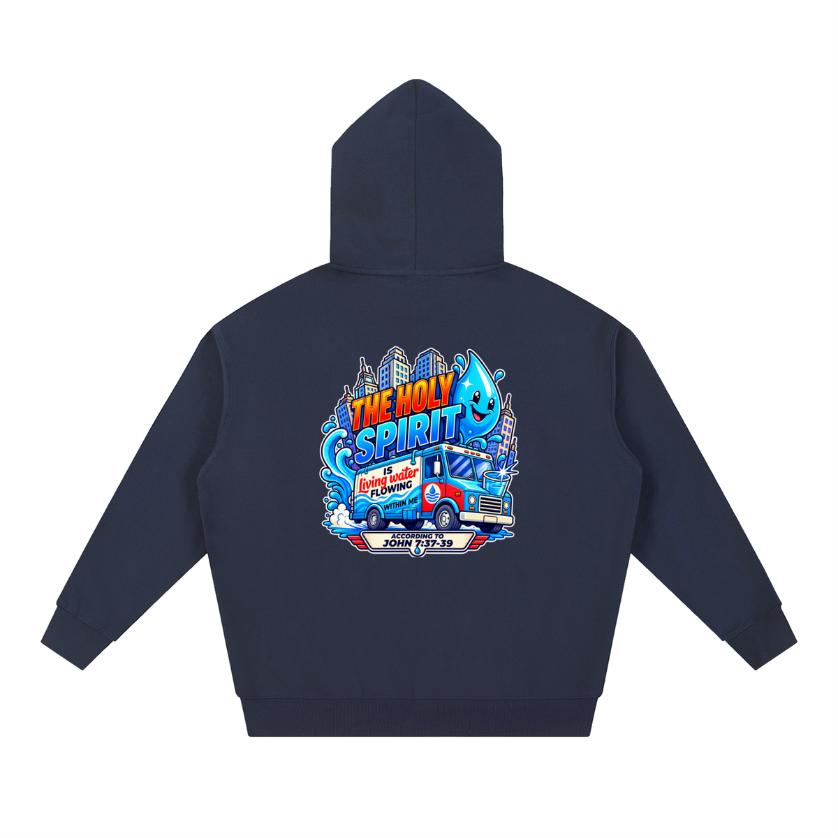 THE HOLY SPIRIT IS LIVING WATER FLOWING WITHIN ME ACCORDING TO JOHN 7:37-39 Hoodie