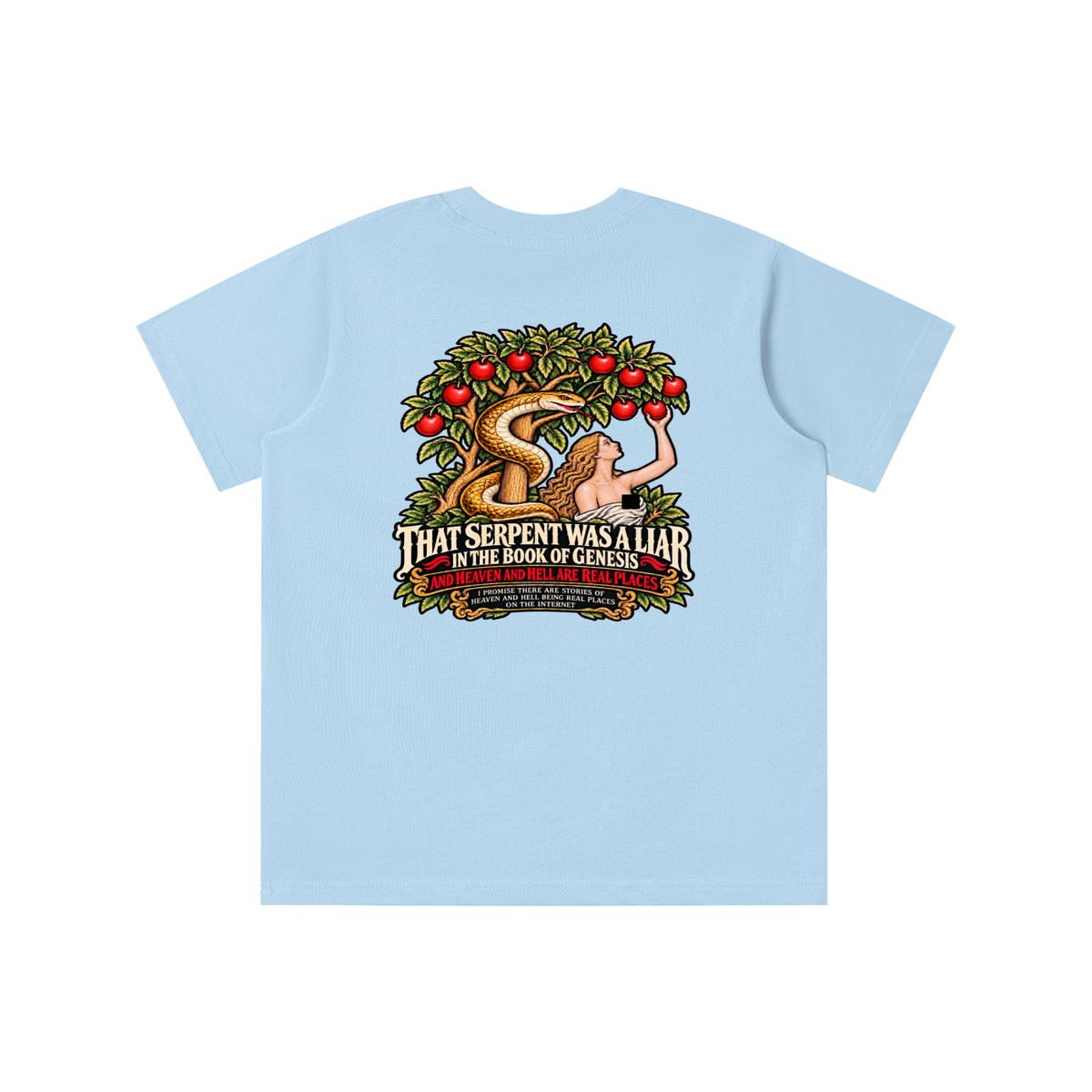 REVIVAL ARMOUR THAT SERENT WAS A LIAR IN THE BOOK OF GENESIS AND HEAVEN AND HELL ARE REAL PLACES I PROMISE THESE ARE STORIES OF HEAVEN AND HELL BEING REAL PLACES ON THE INTERNET youth T-shirt