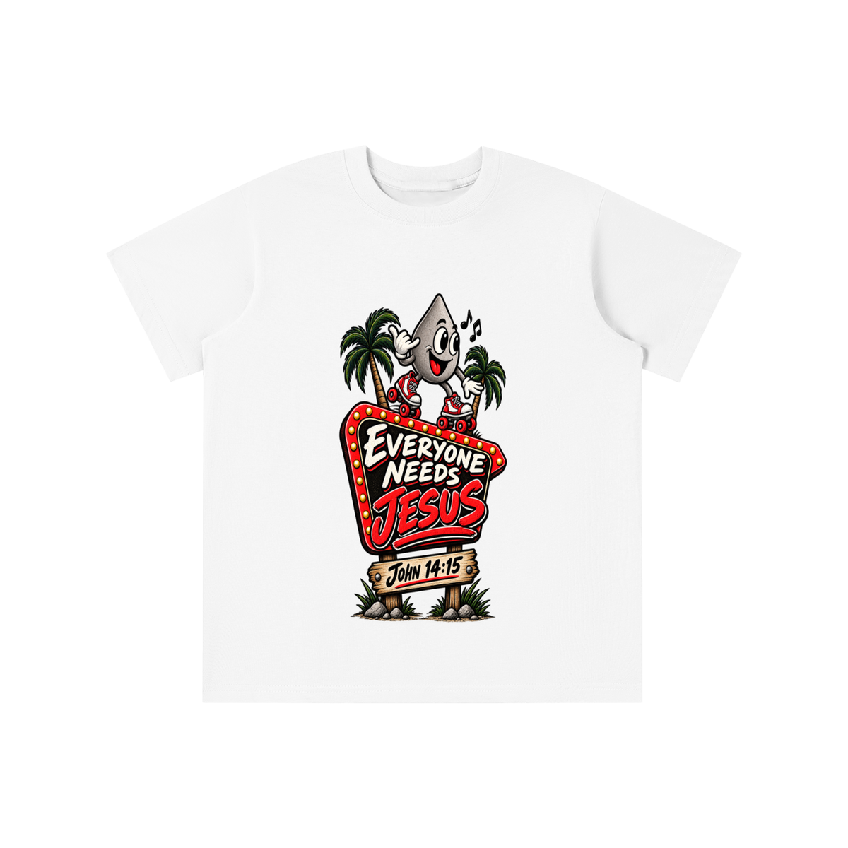 EVERYONE NEEDS JESUS . JOHN 14:15. youth T-shirt