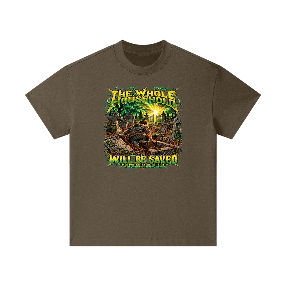 THE WHOLE HOUSEHOLD WILL BE SAVED MOTIVATED BY ACTS 16:31 Kids T-Shirt