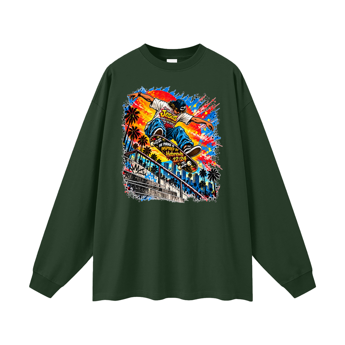 the blood of Jesus speaks better things than the blood of Abel the phrase is inspired by HEBREWS 12:24 skater Long Sleeve T-Shirt