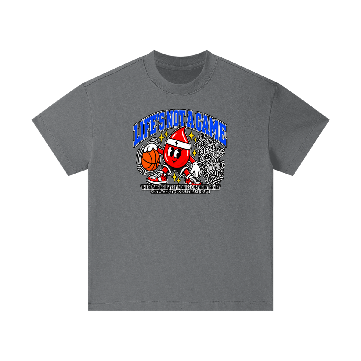 LIFE'S NOT A GAME AND THERE ARE ETERNAL CONSEQUENCES FOR NOT FOLLOWING JESUS THERE ARE HELL TESTIMONIES ON THE INTERNET MOTIVATED BY 1 Corinthians 15:1-4 Kids T-Shirt
