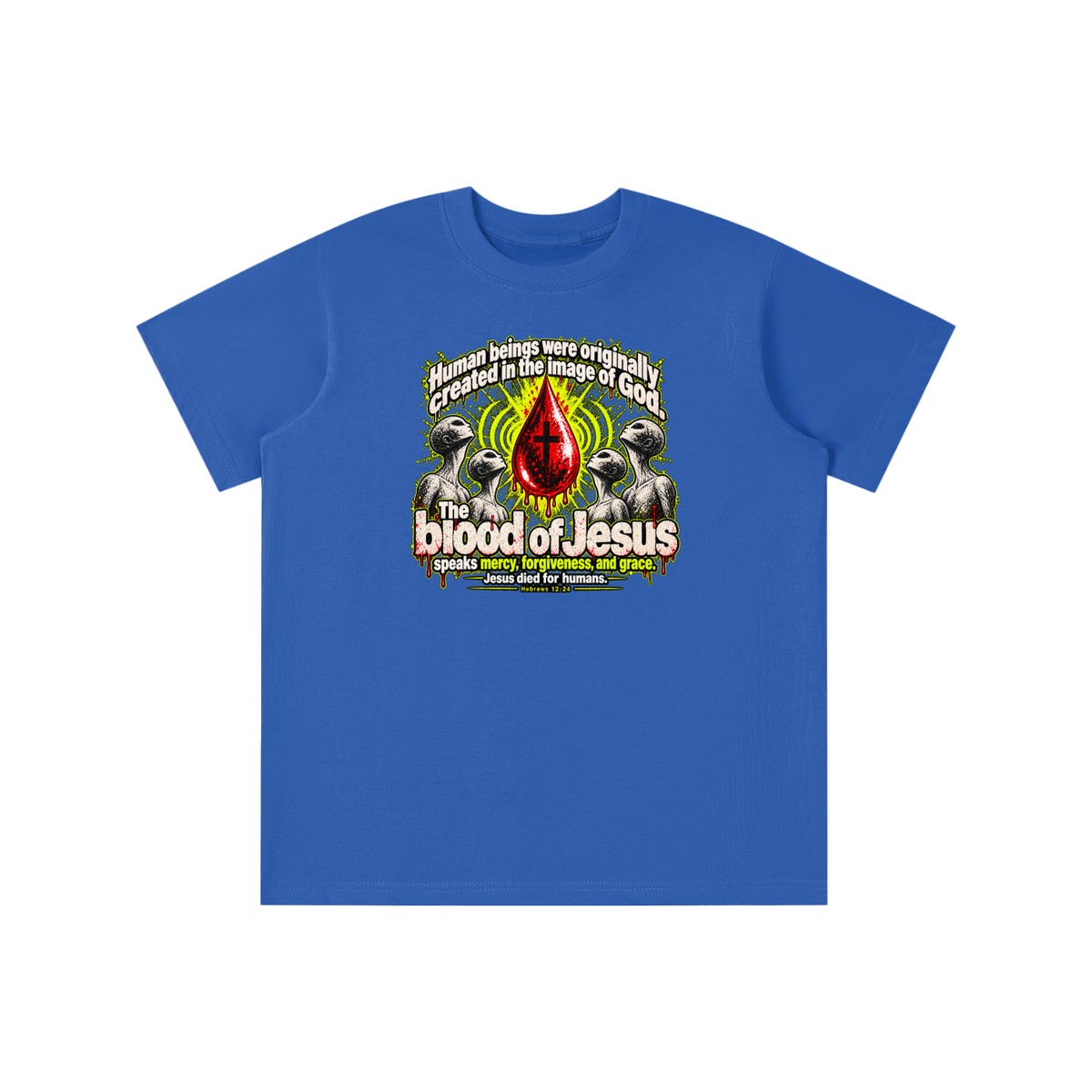 HUMAN BEINGS WERE ORIGINALLY CREATED IN THE IMAGE OF GOD youth T-shirt