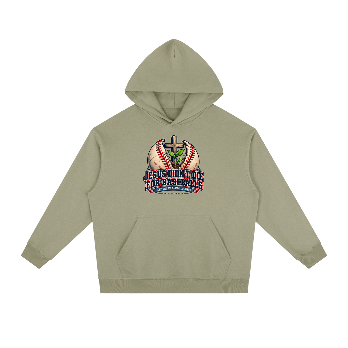 JESUS DIDN'T DIE FOR BASEBALLS JESUS DIED FOR BASEBALL PLAYERS Hoodie