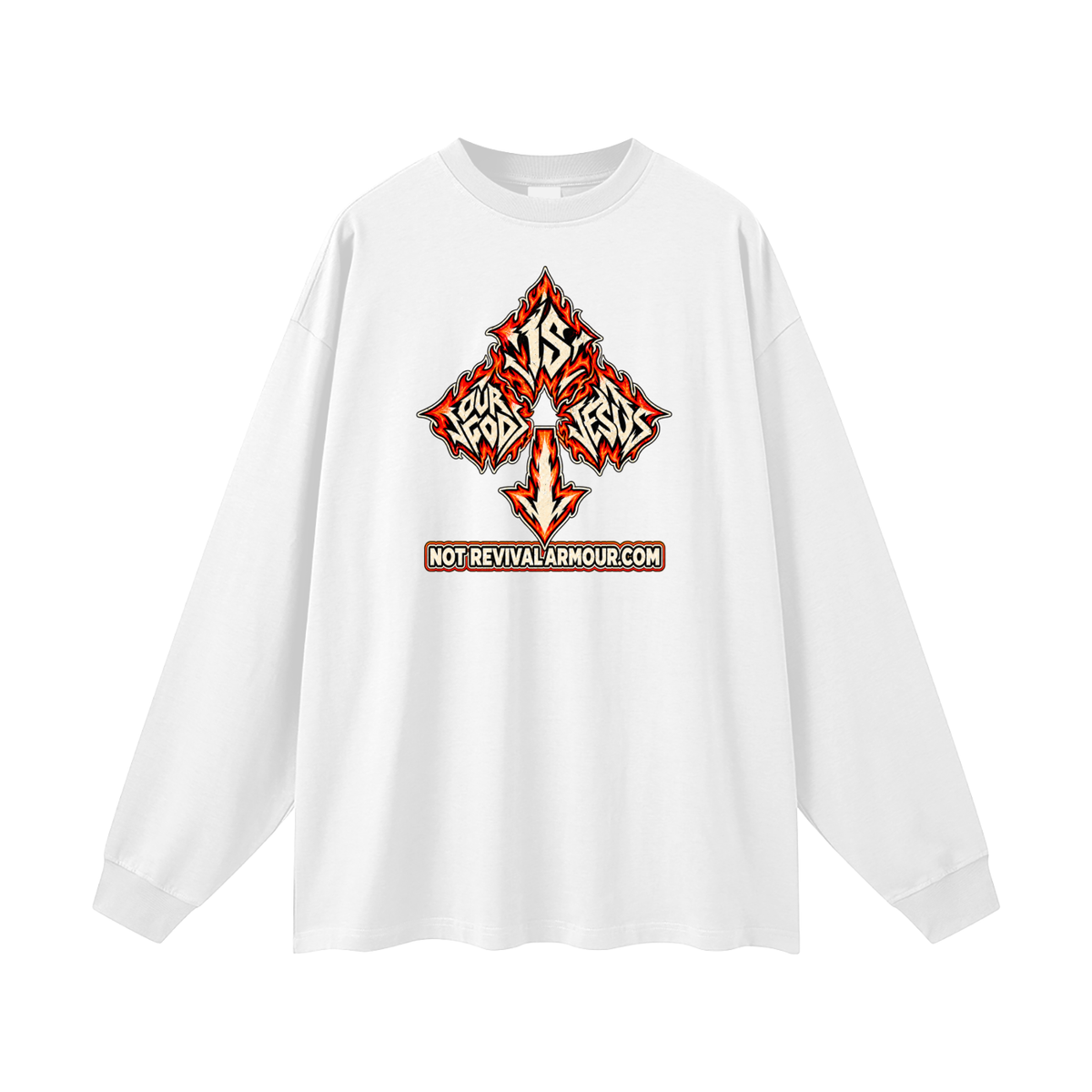 OUR GOD IS JESUS NOT REVIVALARMOUR.COM Long Sleeve T-Shirt