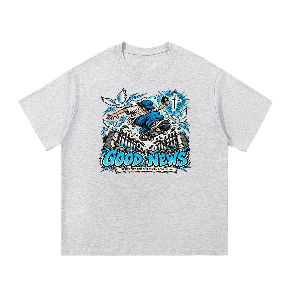GOOD NEWS JESUS DIED FOR OUR SINS - 1 COR. 15:1-4 *that's not a quote T-Shirt