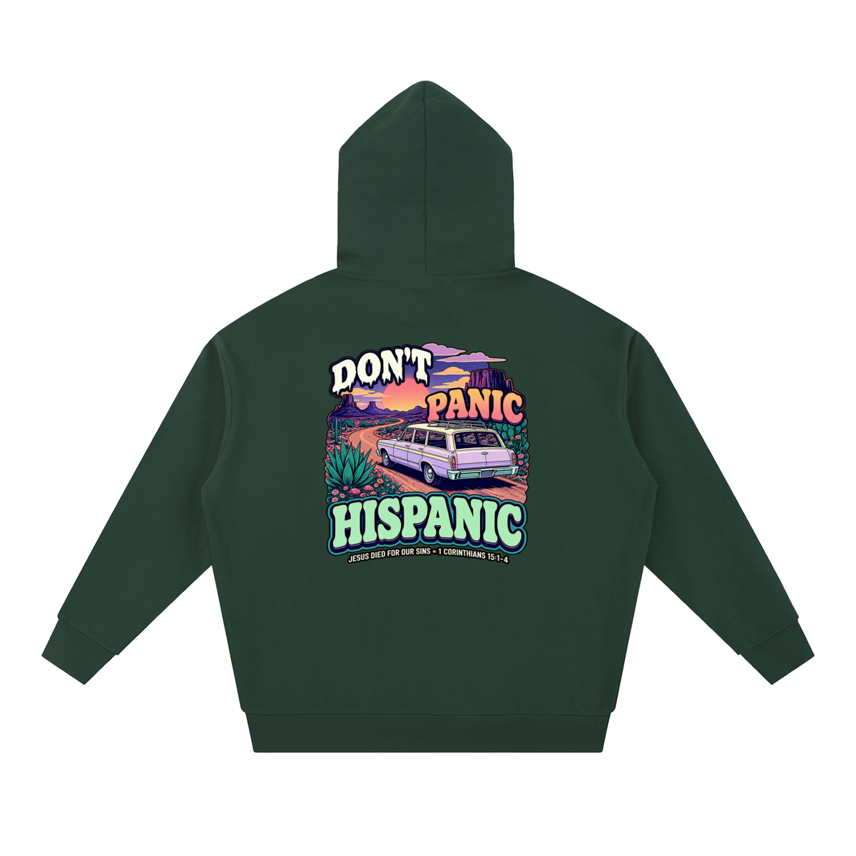 DON'T PANIC HISPANIC JESUS DIED FOR OUR SINS . 1 CORTHIANS 15:1-4 Hoodie