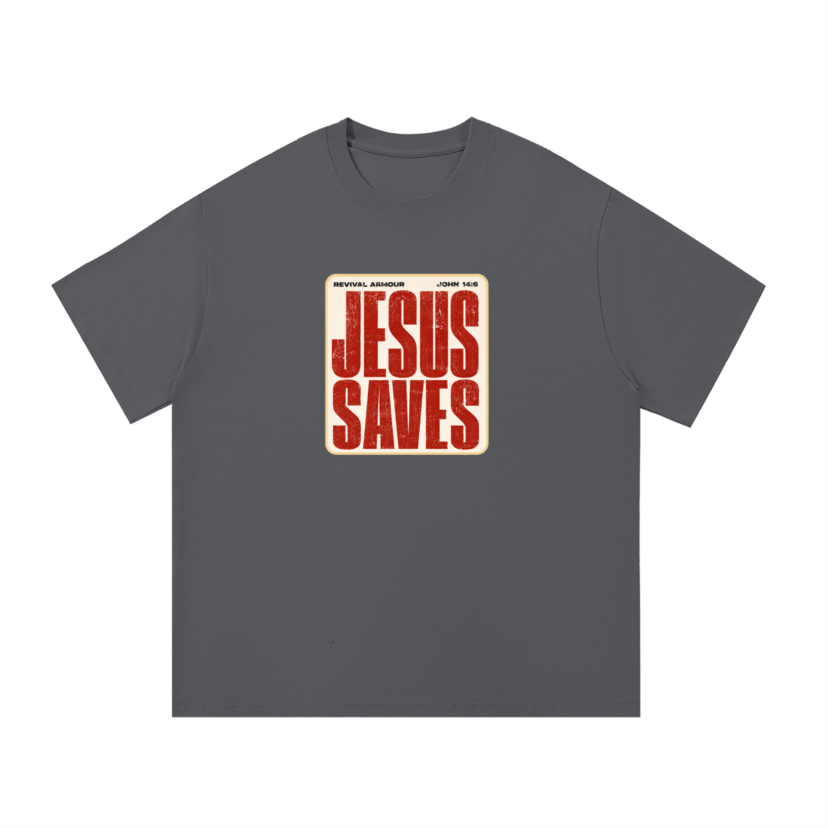 REVIVAL ARMOUR JOHN 14:6 JESUS SAVES T-Shirt