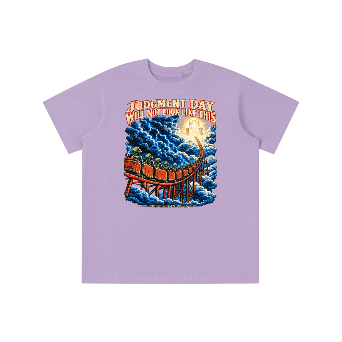 JUDGMENT DAY WILL NOT LOOK LIKE THIS youth T-shirt