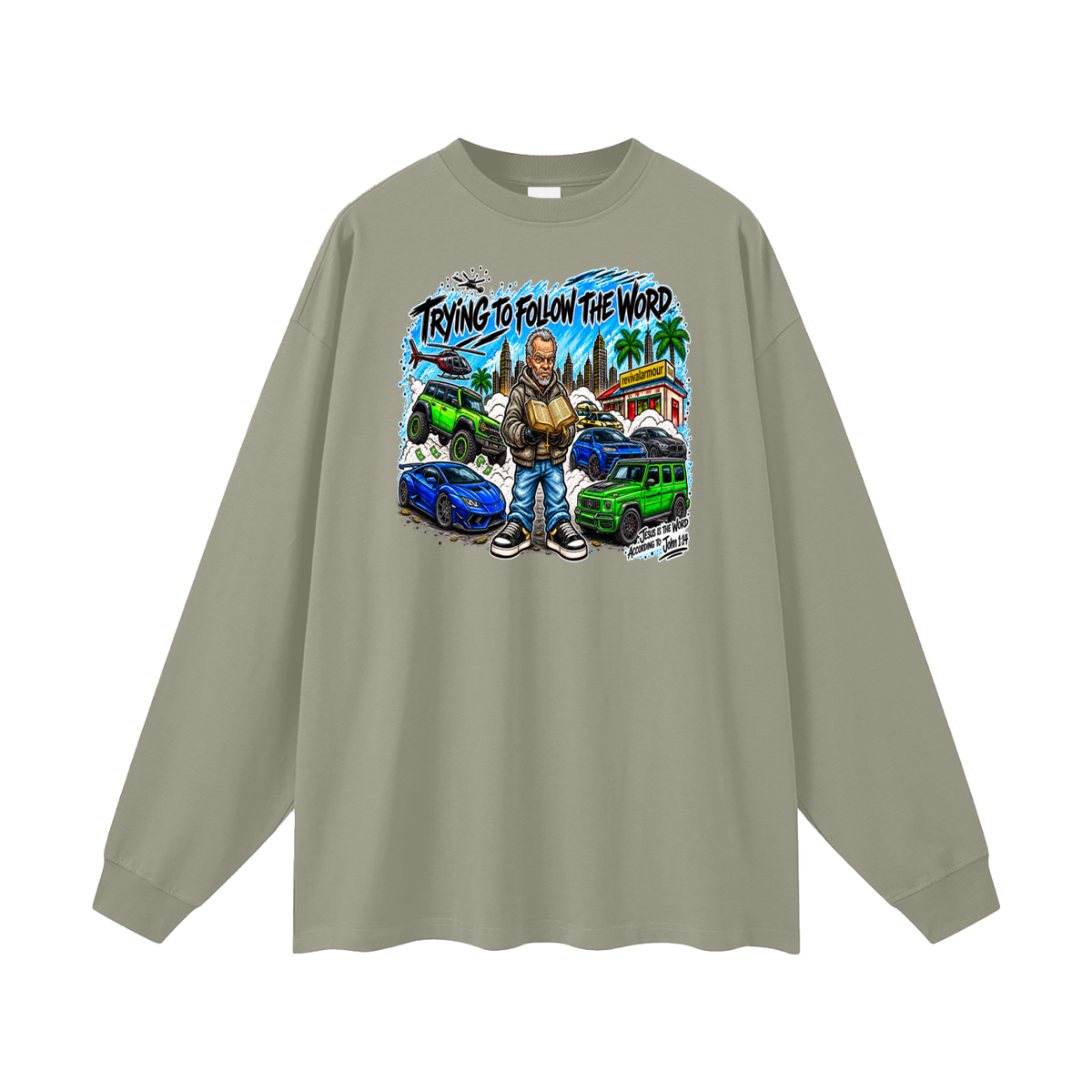 TRYING TO FOLLOW THE WORD Long Sleeve T-Shirt