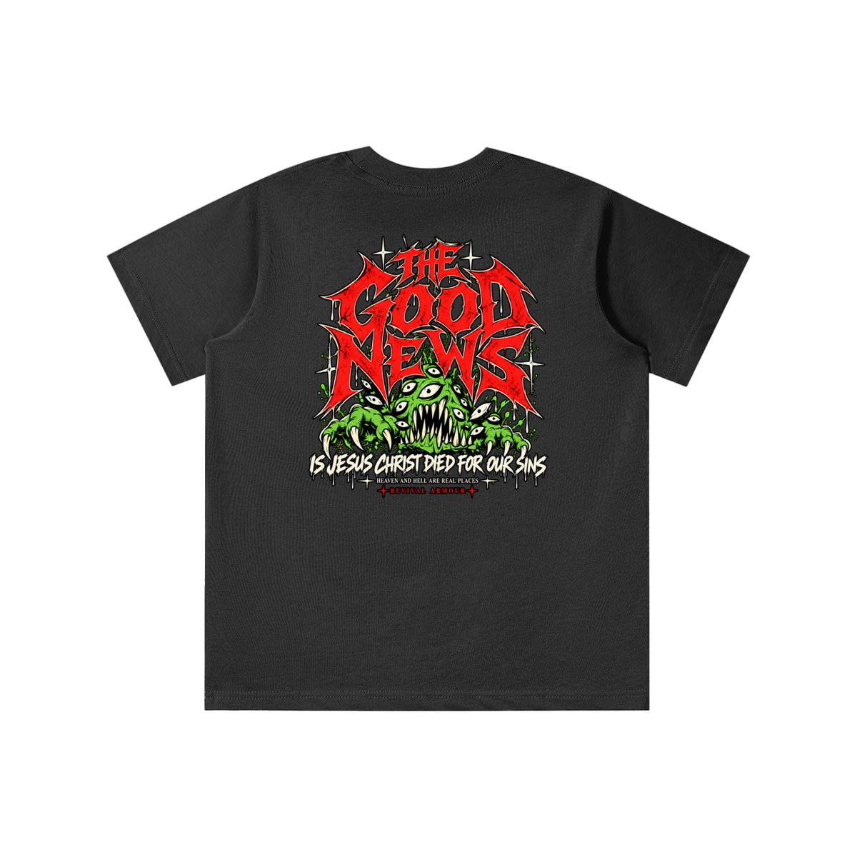 ACCORDING TO 1 CORINTHIANS 15:1-4 NLT THE GOOD NEWS IS JESUS CHRIST DIED FOR OUR SINS HEAVEN AND HELL ARE PLACES youth T-shirt
