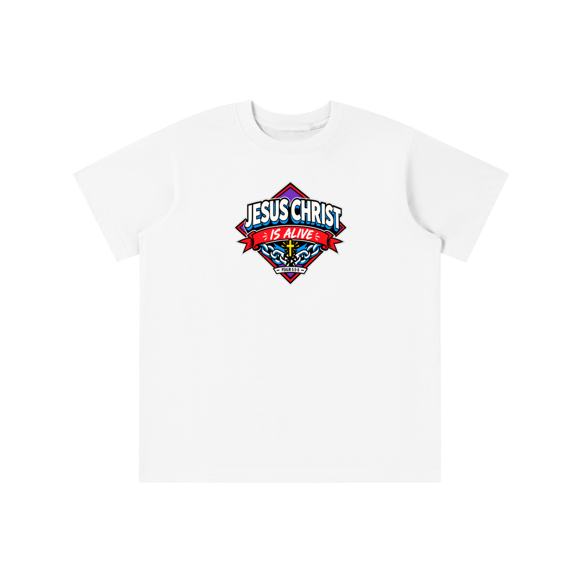 JESUS CHRIST IS ALIVE - PSALM 5:5-6 - youth T-shirt