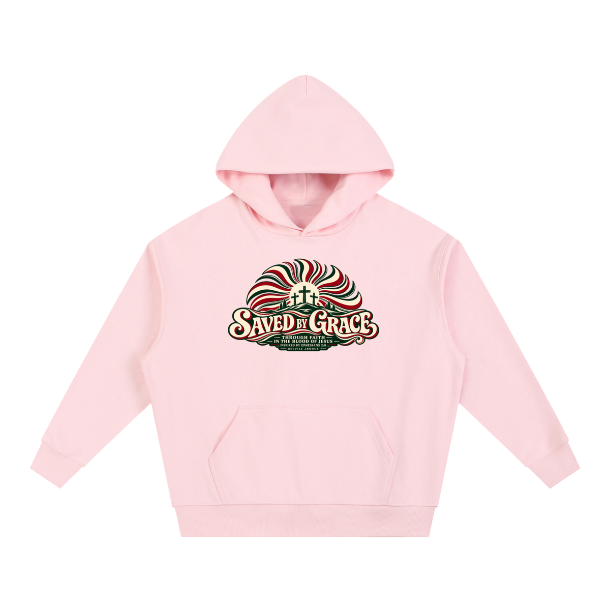 SAVED BY GRACE THROUGH FAITH IN THE BLOOD OF JESUS INSPIRED BY EPHESIANS 2:8 Hoodie
