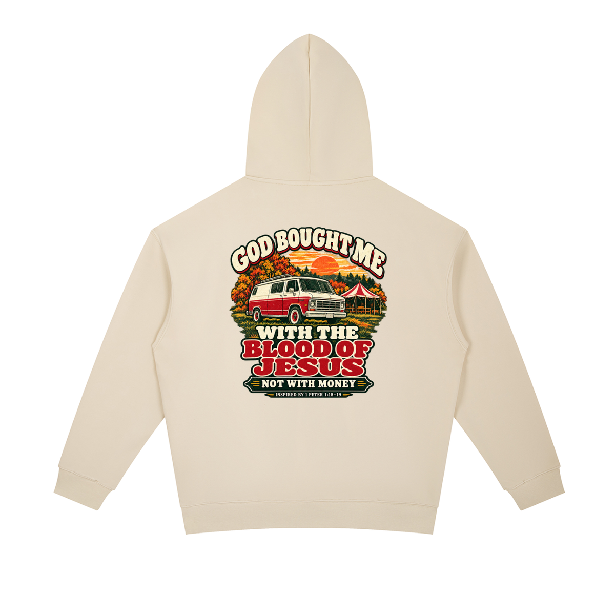GOD BOUGHT ME WITH THE BLOOD OF JESUS NOT WITH MONEY - INSPIRED BY 1 PETER 1:18-19 - Hoodie