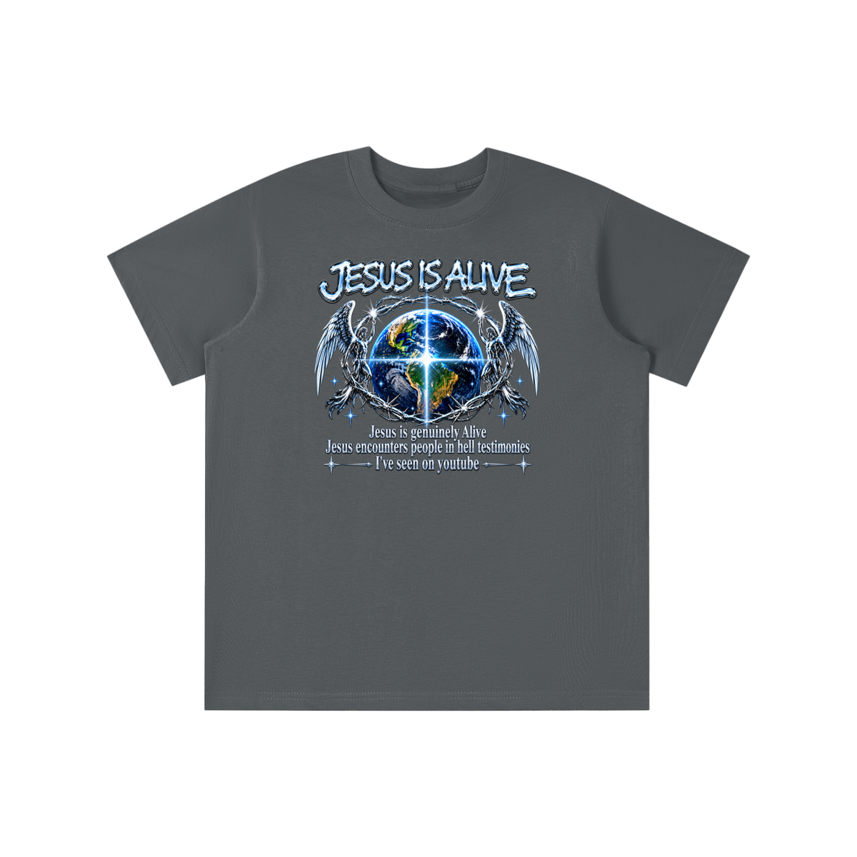 JESUS IS ALIVE Jesus is genuinely Alive Jesus encounters people in hell testimonies I've seen on youtube youth T-shirt