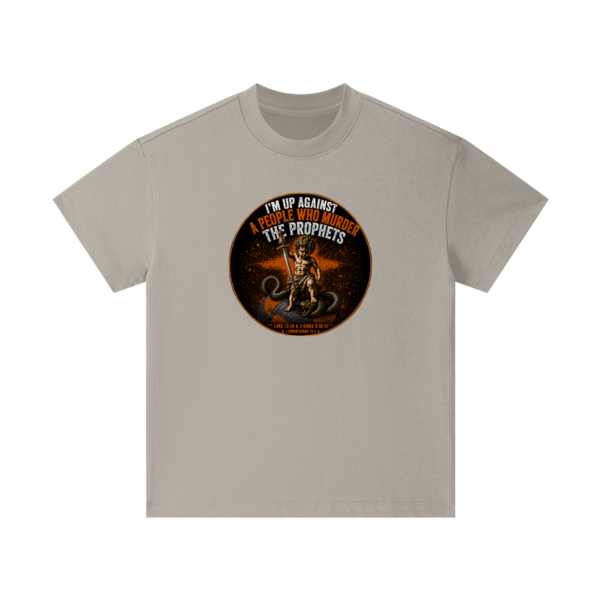 I'm up against a people who murder the prophets Kids' T-Shirt
