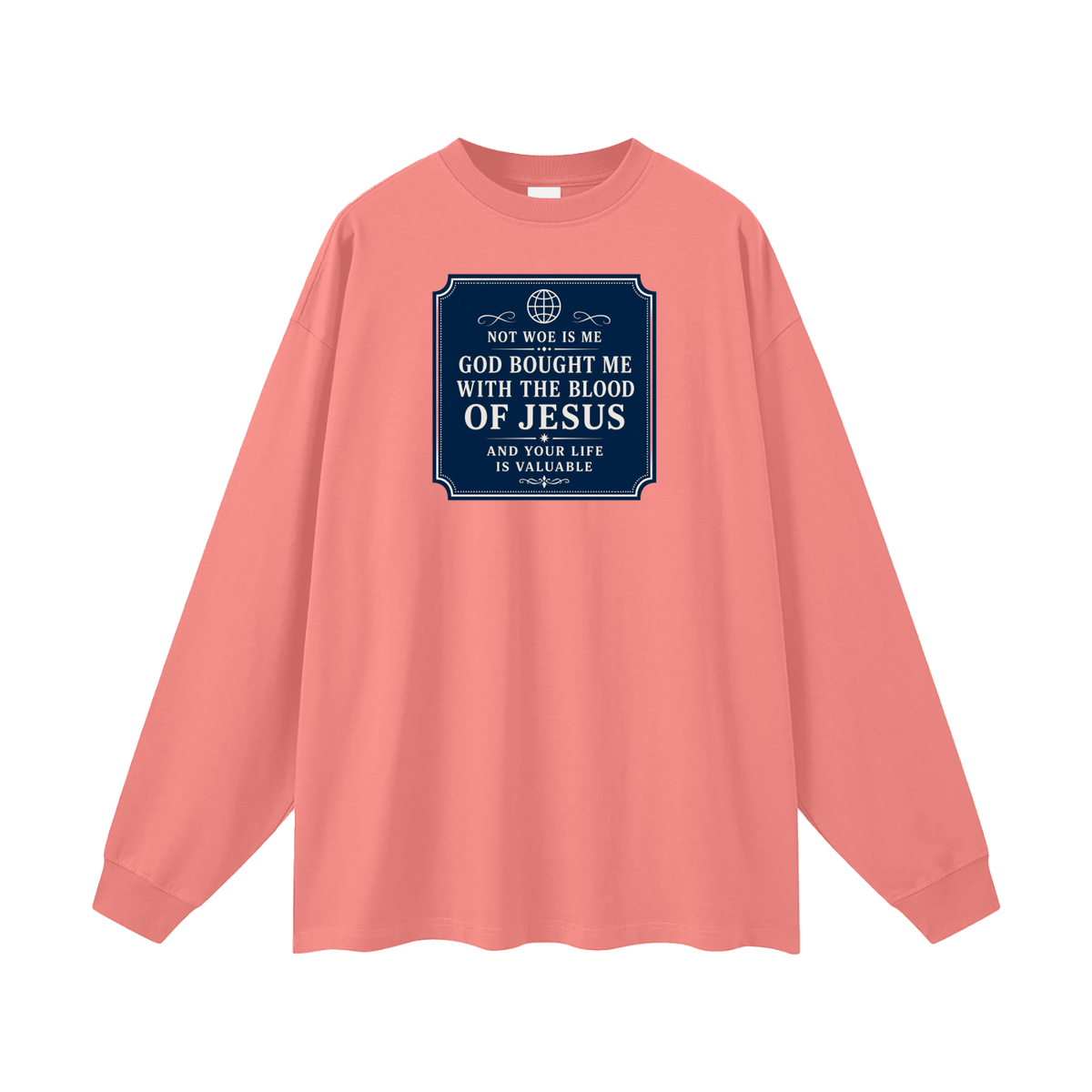 Not woe is me Long Sleeve T-Shirt
