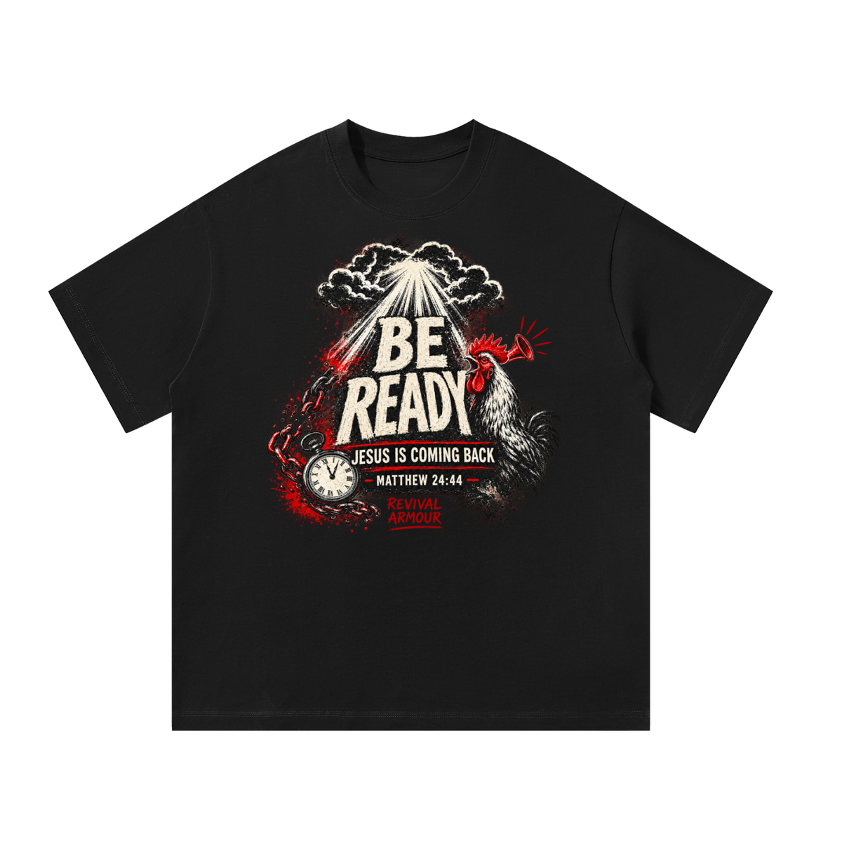 Be ready Jesus is coming back T-Shirt