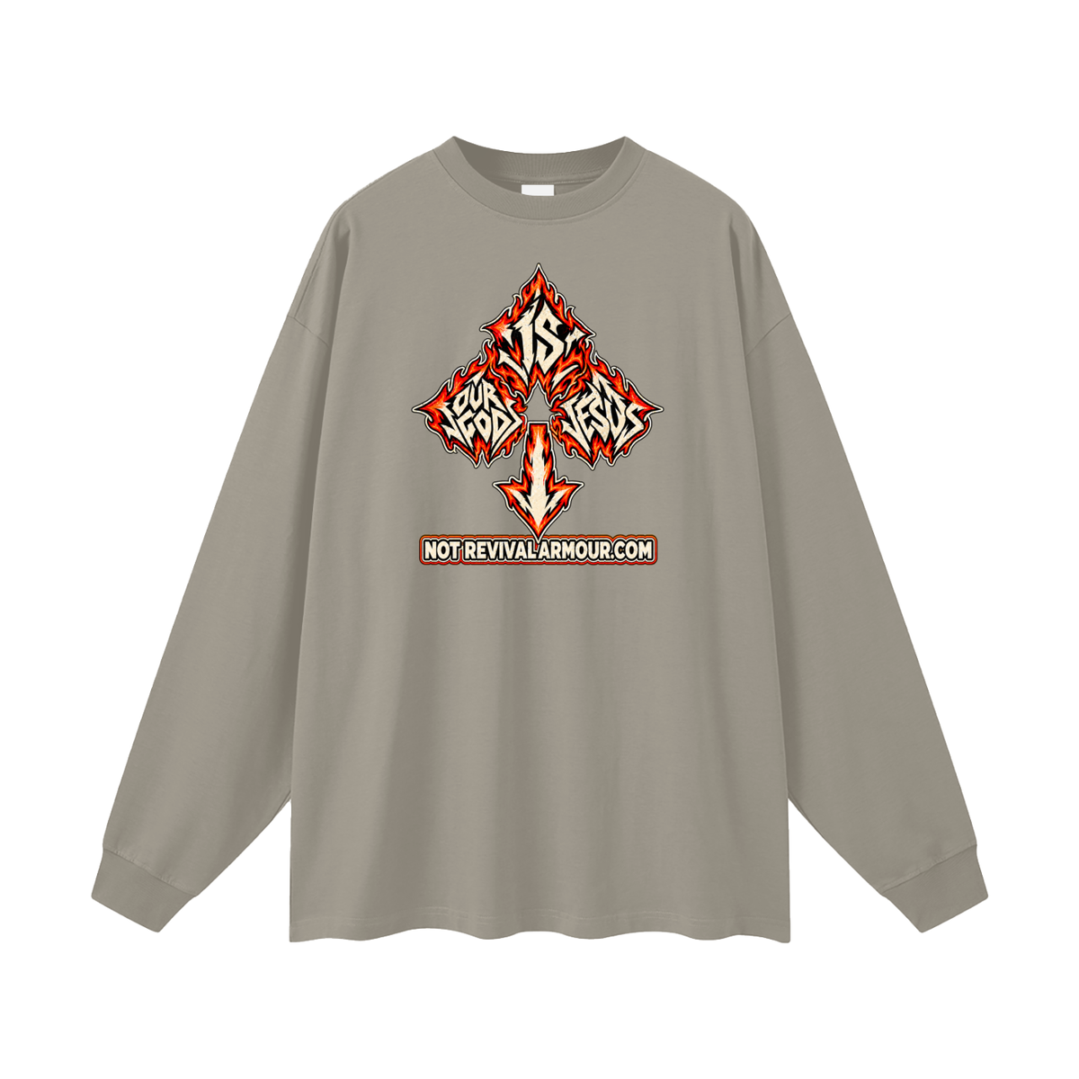 OUR GOD IS JESUS NOT REVIVALARMOUR.COM Long Sleeve T-Shirt