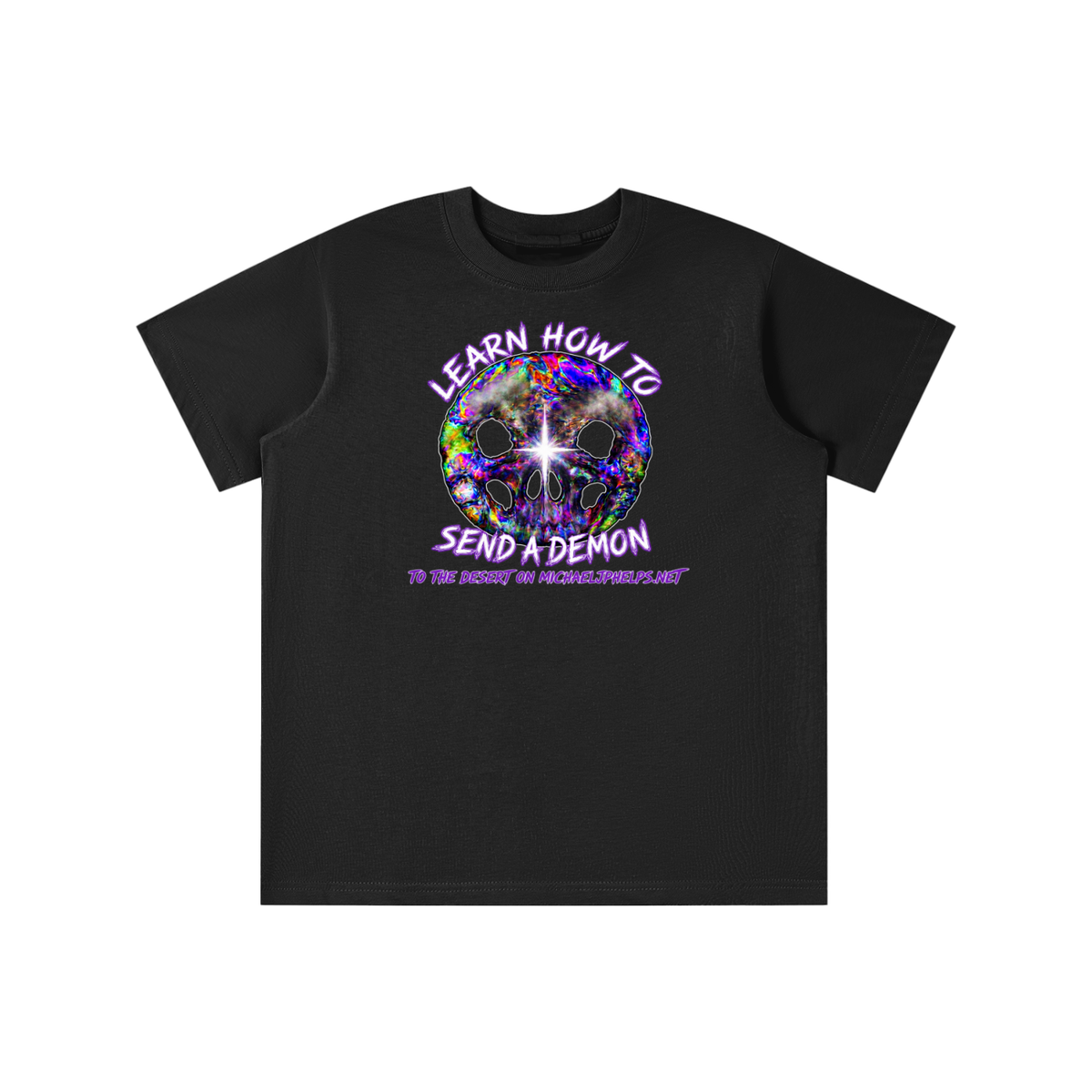 LEARN HOW TO SEND A DEMON TO THE DESERT ON MICHAELJPHELPS.NET youth T-shirt